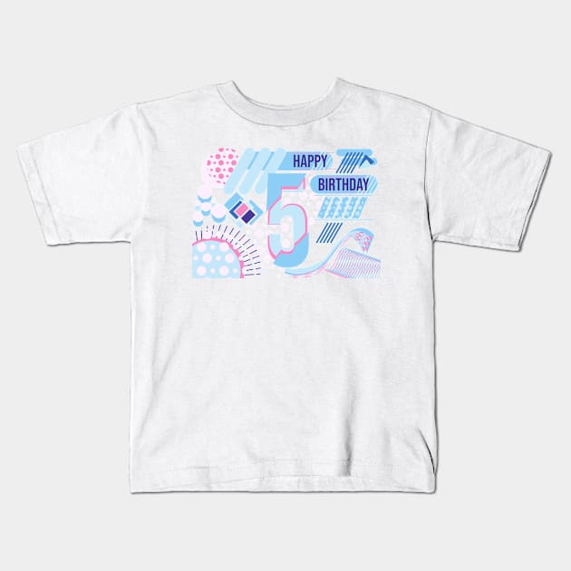 Happy birthday 5 years old, text design Kids T-Shirt by Aloenalone